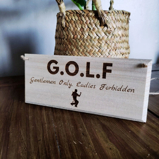 Funny Golf Sign | 'GOLF Gentlemen Only Ladies Forbidden' - Golf Gifts Direct UK